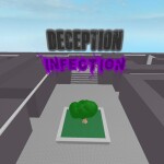 Deception Infection